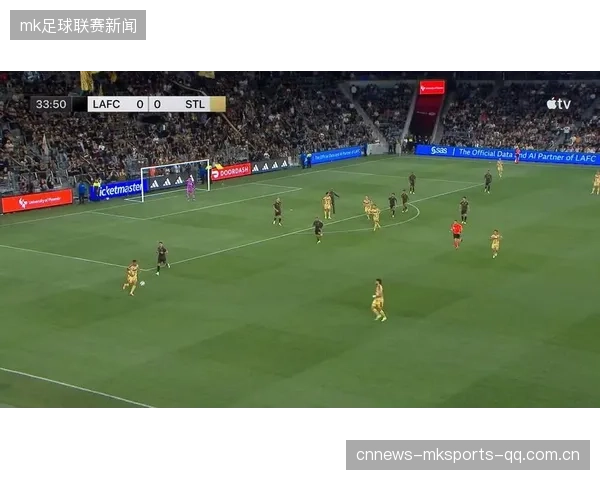 MLS洛杉矶FC以速度为核心的进攻：连续击穿防线的冲击力